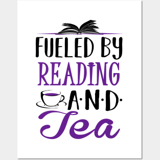 Fueled by Reading and Tea Posters and Art